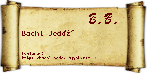 Bachl Bedő névjegykártya